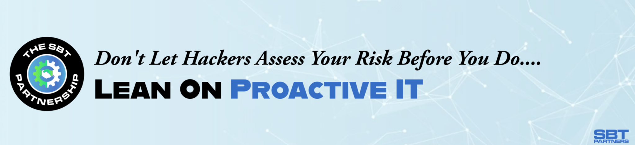 Lean on proactive IT